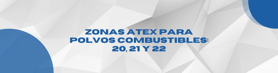 zonas ATEX para polvos combustibles